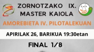 comienzo octavos master kaiola