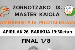 comienzo octavos master kaiola