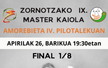comienzo octavos master kaiola