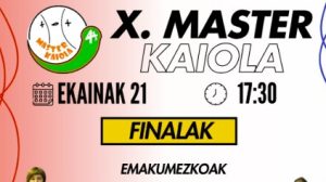deciden txapelas master kaiola