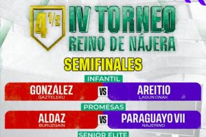 inicio nájera primeras semifinales
